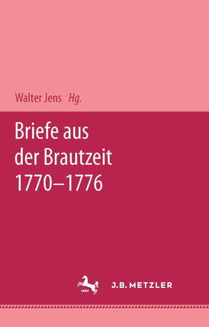 Briefe aus der Brautzeit 1770  1776: Mit einem Essay von Walter Jens (German Edition),Used