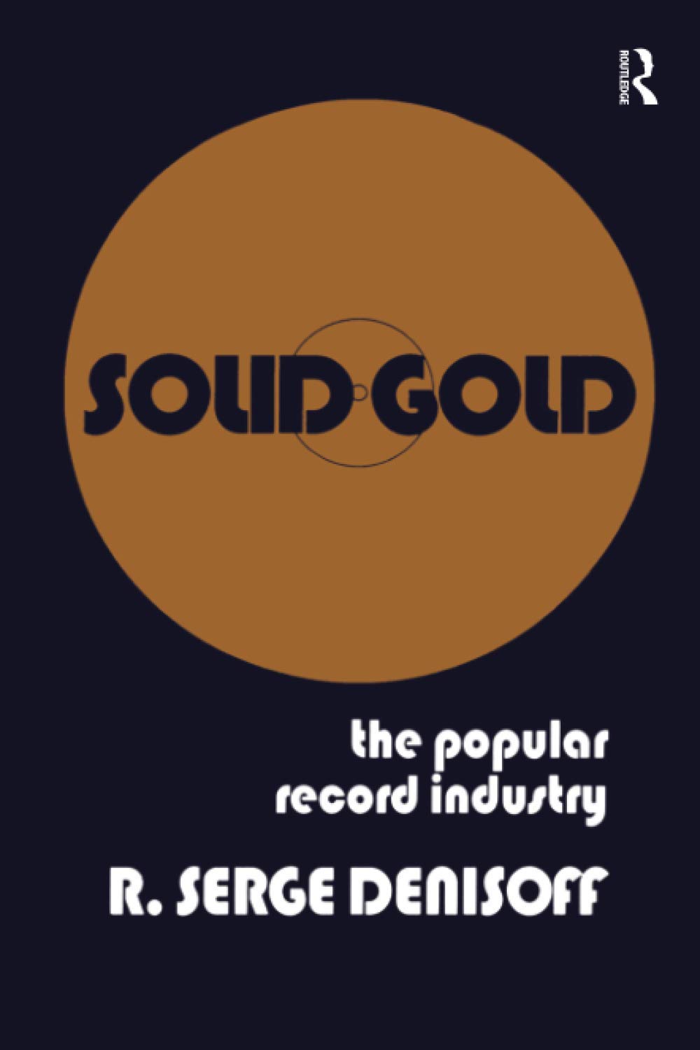 Solid Gold: Popular Record Industry,Used