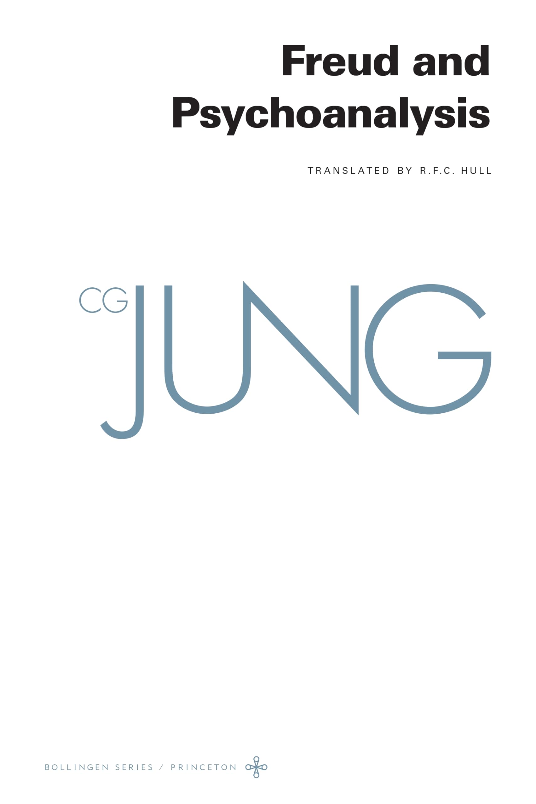 Freud and Psychoanalysis (Collected Works of C.G. Jung, Volume 4) (The Collected Works of C. G. Jung, 3),Used