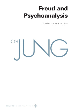 Freud and Psychoanalysis (Collected Works of C.G. Jung, Volume 4) (The Collected Works of C. G. Jung, 3),Used