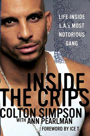 Inside The Crips: Life Inside L.A.S Most Notorious Gang-new,New