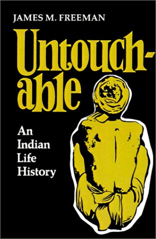 Untouchable: An Indian Life History,Used