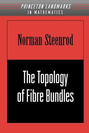 The Topology Of Fibre Bundles. (Pms14),Used