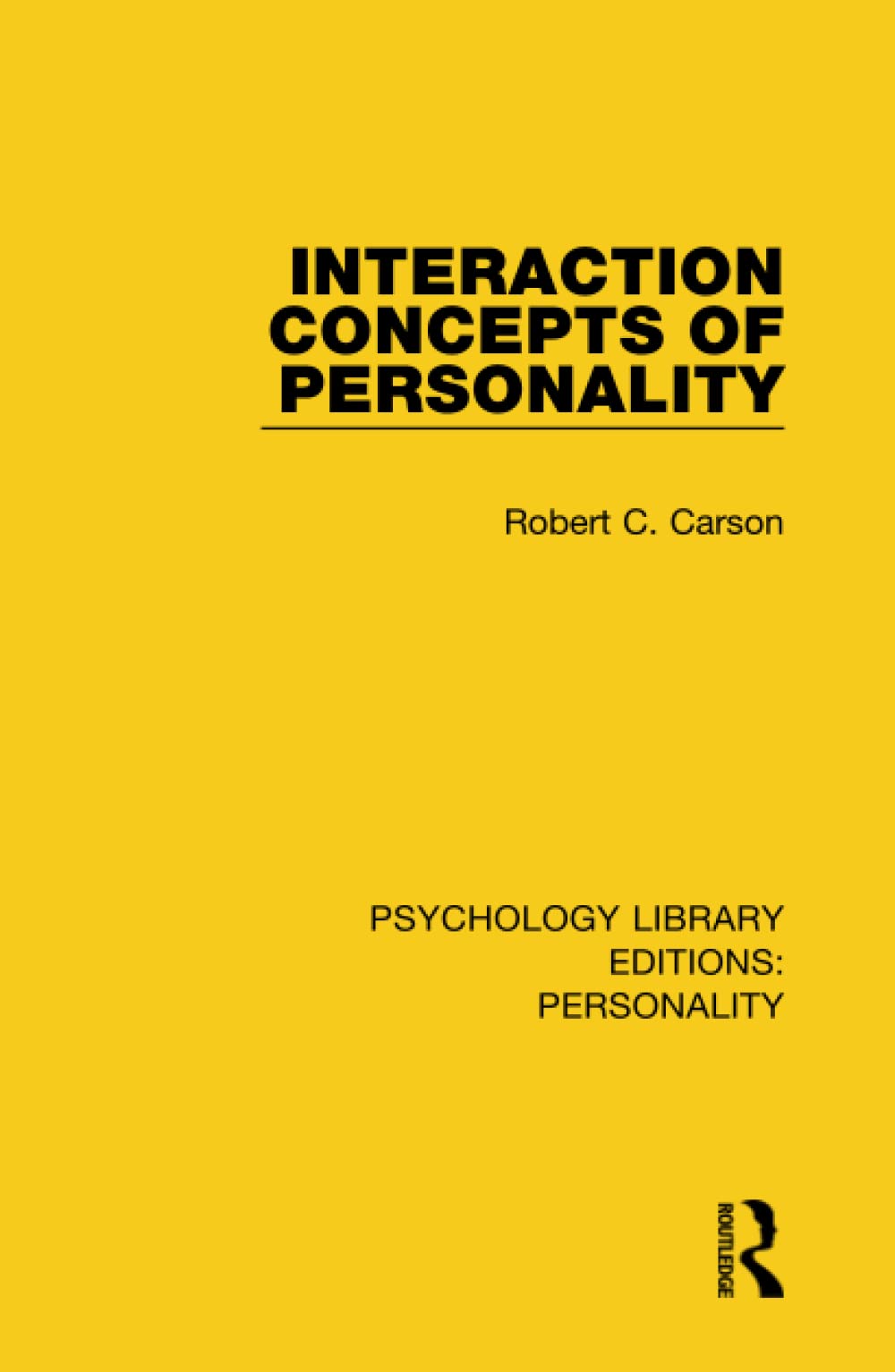 Interaction Concepts of Personality (Psychology Library Editions: Personality),Used