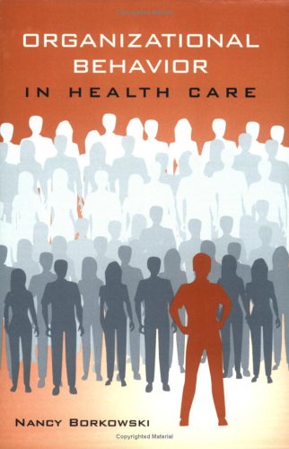 Organizational Behavior In Health Care,Used