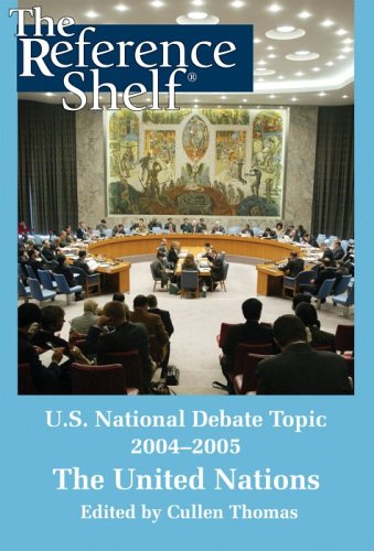 U.S. National Debate Topic, 20042005: The United Nations (Reference Shelf),Used