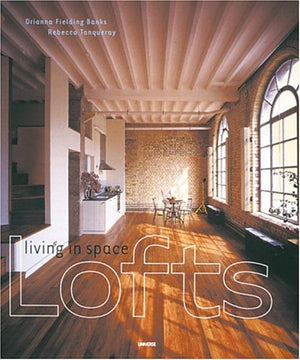 Lofts: Living In Space,New