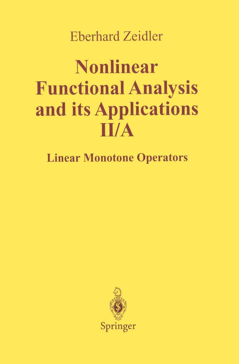 Nonlinear Functional Analysis and Its Applications: II/ A: Linear Monotone Operators,Used
