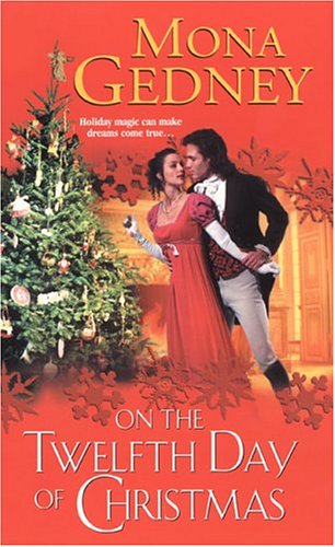 On the Twelfth Day of Christmas (Zebra Regency Romance),Used