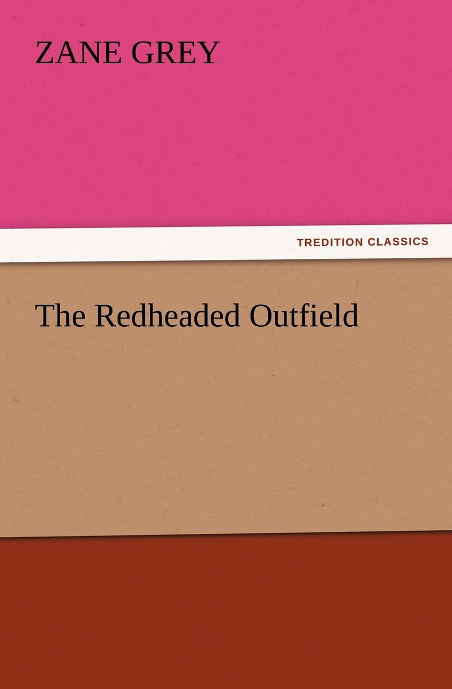 The Redheaded Outfield,Used