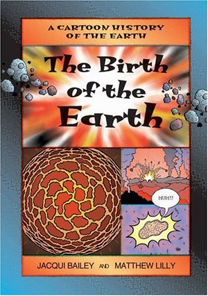 Birth of the Earth, The (Cartoon History of the Earth),Used