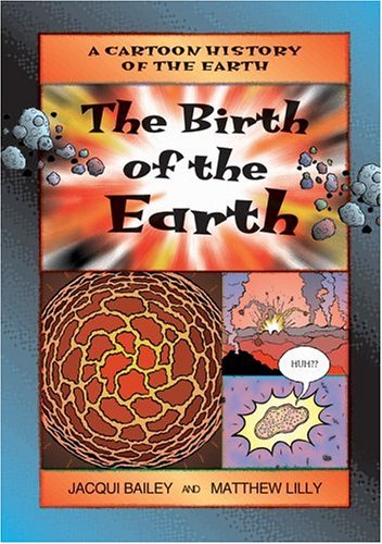 Birth of the Earth, The (Cartoon History of the Earth),Used