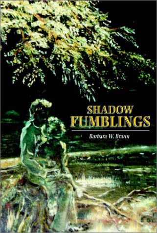 Shadow Fumblings,New