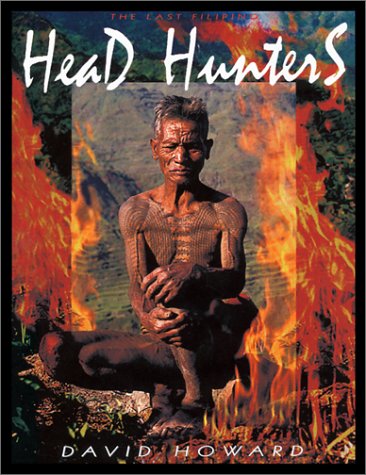 The Last Filipino Head Hunters,New