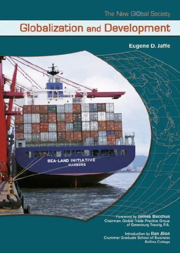 Globalization And Development (The New Global Society),Used