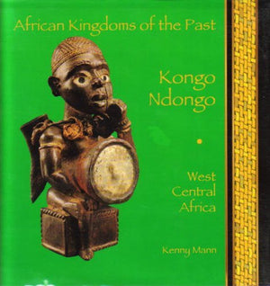 Kongo Ndongo: West Central Africa (African Kingdoms of the Past),Used