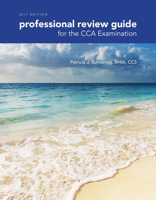 Professional Review Guide for the CCA Examination, 2017 Edition,Used