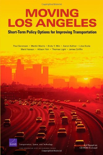 Moving Los Angeles: ShortTerm Policy Options for Improving Transportation,Used
