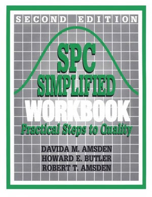 SPC Simplified Workbook: Practical Steps To Quality (Second Edition),New