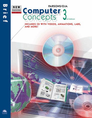Computer Concepts: Brief: Includes CdRom With Videos, Animations, Labs, and More! (New Perspectives (Paperback Course Technolog,Used