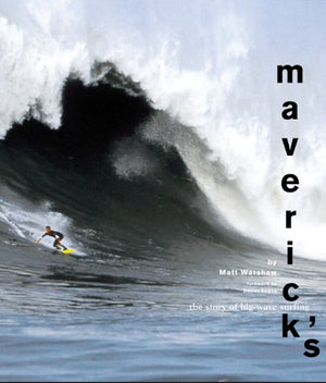 Mavericks: The Story of BigWave Surfing