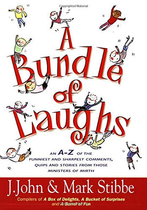 A Bundle of Laughs: An AZ of the Funniest and Sharpest Comments, Quips, and Stories,Used