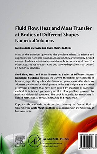 Fluid Flow, Heat and Mass Transfer at Bodies of Different Shapes: Numerical Solutions,Used