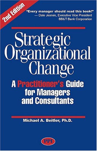 Strategic Organizational Change, Second Edition,New