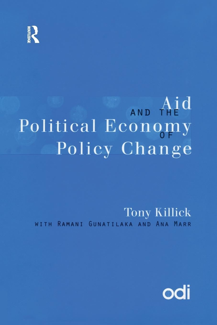 Aid And The Political Economy Of Policy Change