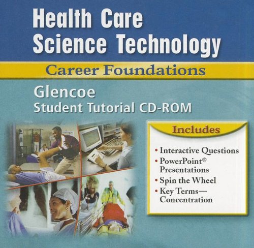 Health Care Science Technology: Career Foundations, Student Tutorial CDROM (HLTHCAR SCI TECH: CAR FOUND),Used