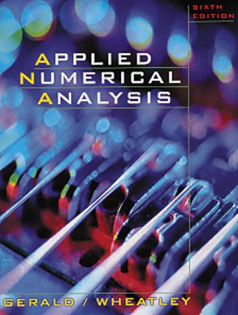 Applied Numerical Analysis (6Th Edition),New