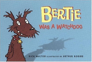 Bertie Was A Watchdog,Used
