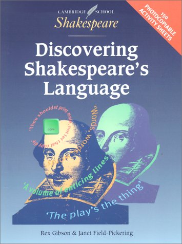 Discovering Shakespeare's Language: 150 Stimulating Activity Sheets for Student Work (Cambridge School Shakespeare),Used