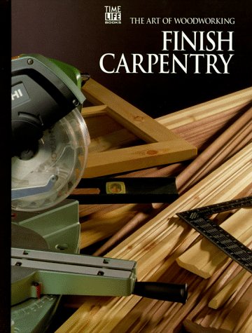 Finish Carpentry (Art of Woodworking),Used