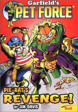 PieRat's Revenge! Garfield's Pet Force, Book 2,Used