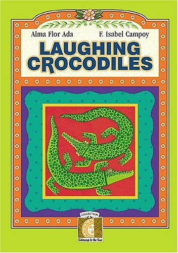 Laughing Crocodiles (Gateways to the Sun Series Poetry) (Gateways to the Sun/ Puertas al sol),Used