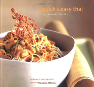 Quick & Easy Thai: 70 Everyday Recipes,Used