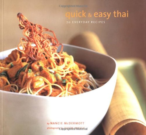 Quick & Easy Thai: 70 Everyday Recipes,Used