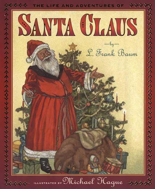 The Life and Adventures of Santa Claus,Used
