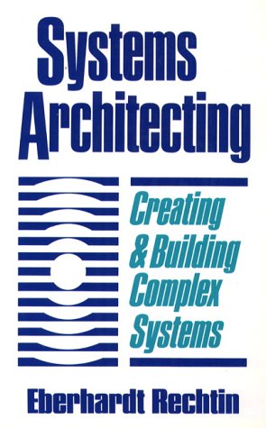 Systems Architecting: Creating & Building Complex Systems,Used