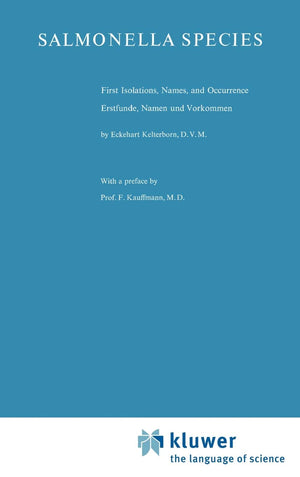 Salmonella Species: First Isolations, Names, and Occurrence/Erstfunde, Namen und Vorkommen,New