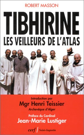 Tibhirine. Les veilleurs de l'Atlas,Used