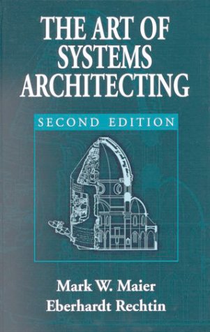 The Art of Systems Architecting, Second Edition,New
