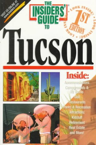 The Insiders' Guide to Tucson1st Edition,Used