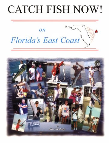 Catch Fish Now! on Florida's East Coast,Used