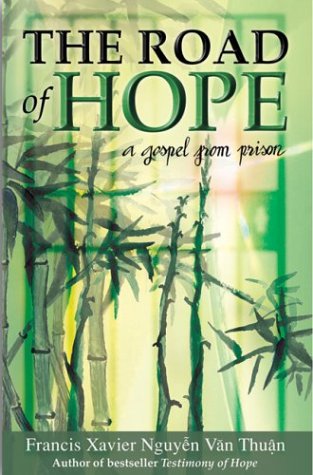 The Road Of Hope: A Gospel From Prison