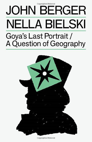 GoyaS Last Portrait/A Question Of Geography