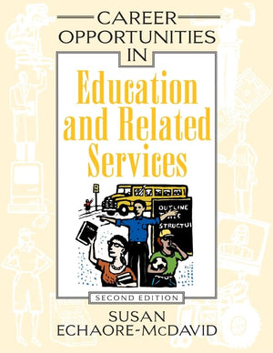Career Opportunities In Education And Related Services (Career Opportunities (Hardcover)),Used