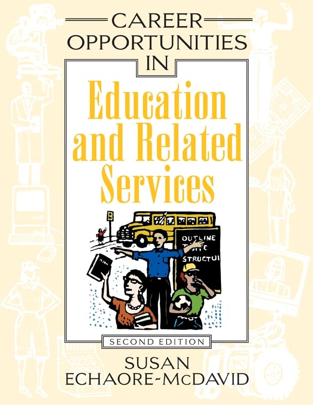 Career Opportunities In Education And Related Services (Career Opportunities (Hardcover)),Used