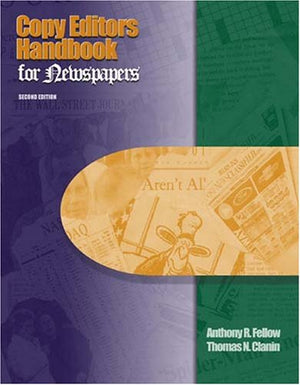 Copy Editor's Handbook for Newspapers,New